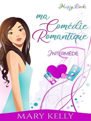 cover image of Ma comédie romantique--Intermède
